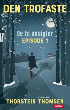 De to ansigter. Afsnit 1