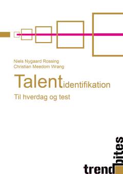 Talentidentifikation : til hverdag og test