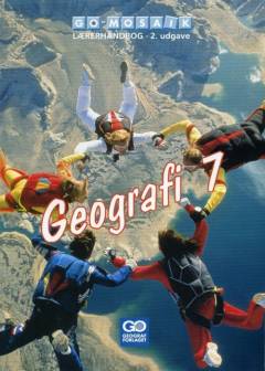 Geografi 7 -- Lærerhåndbog