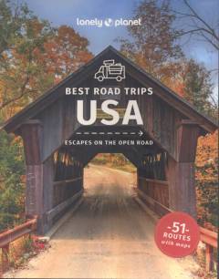 Best road trips USA : escapes on the open road