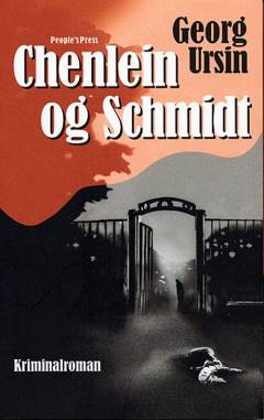 Chenlein og Schmidt : kriminalroman