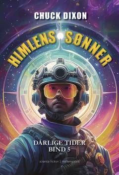 Dårlige tider - himlens sønner