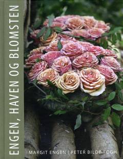 Engen, haven og blomsten