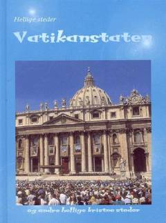 Vatikanstaten og andre hellige kristne steder