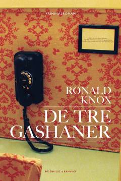 De tre gashaner : en detektivhistorie uden morale