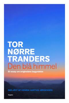 Den blå himmel : et essay om evighedens begyndelse
