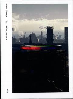 Olafur Eliasson - Your rainbow panorama