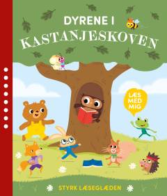 Dyrene i Kastanjeskoven : læs med mig