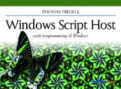 Windows Script Host : script-programmering til Windows