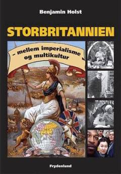 Storbritannien : mellem imperialisme og multikultur
