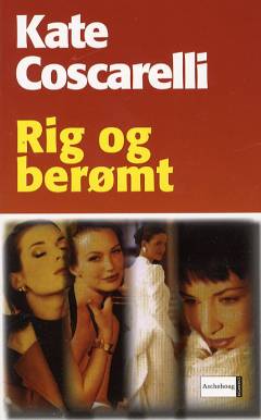 Rig og berømt