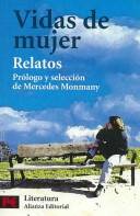 Vidas de mujer : relatos