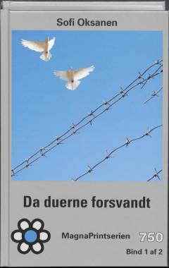 Da duerne forsvandt. Bind 1 (Stor skrift)