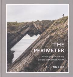 The perimeter : a photographic journey around the coast of Britain