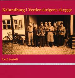 Kalundborg i verdenskrigens skygge