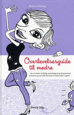 Overlevelsesguide til mødre