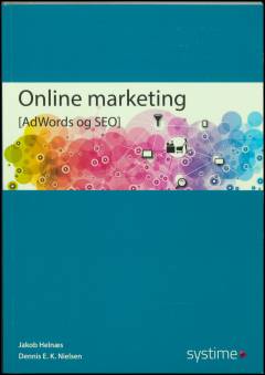 Online marketing : annoncering på søgemaskiner (AdWords) og søgemaskineoptimering (SEO)