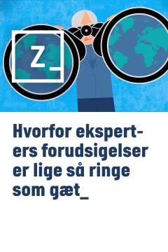 Hvorfor eksperters forudsigelser er lige så ringe som gæt