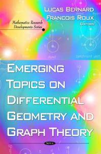 Emerging topics on differential geometry and graph theory
