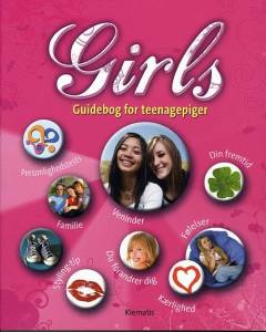 Girls : guidebog for teenagepiger