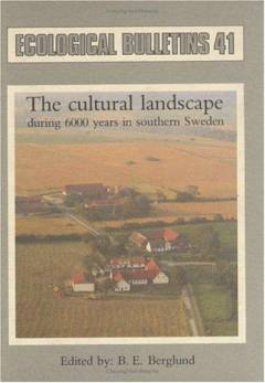 The cultural landscape during 6000 years in southern Sweden - the Ystad Project