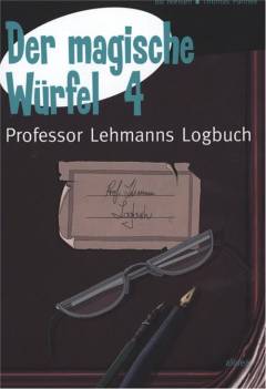 Der magische Würfel. Bind 4 : Professor Lehmanns Logbuch