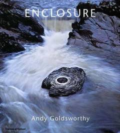 Enclosure : Andy Goldsworthy