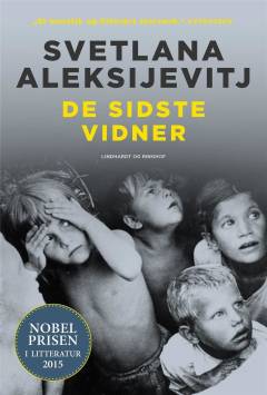 De sidste vidner : hundrede børneuegnede barndomshistorier