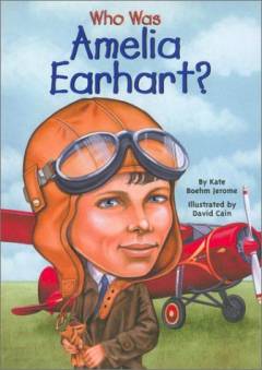 Who was Amelia Earhart?