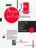 The avant-garde in exhibition : new art in the 20th century