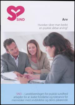 Arv : hvordan sikrer man bedst en psykisk sårbar arving