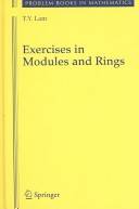 Exercises in Modules and Rings