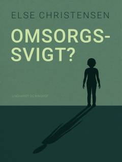 Omsorgssvigt? : en rapport om de 0-3-årige baseret på sundhedsplejerskers viden