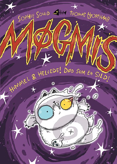 Møgmis - himmel & helvede! Død som en sild!