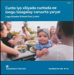 Cunto iyo xiliyada cuntada ee loogu talagalay caruurta yaryar : laga bilaabo 8 biood ilaa 3 sano