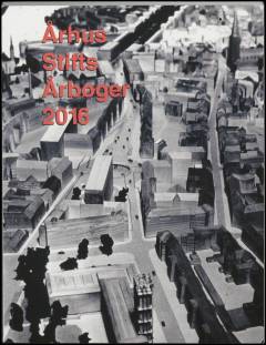 Århus Stifts årbøger. 2016 (99. bind)