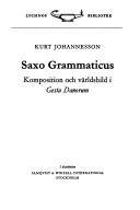 Saxo Grammaticus : komposition och världsbild i Gesta Danorum