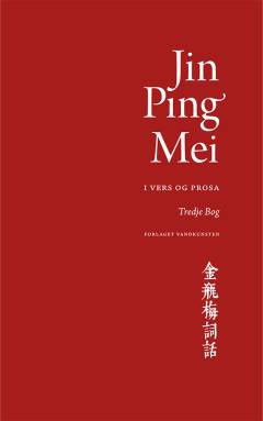 Jin Ping Mei - i vers og prosa. 3. bog