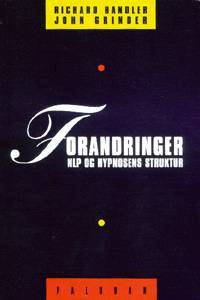 Forandringer : NLP og hypnosens struktur