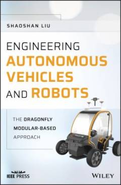 Engineering Autonomous Vehicles and Robots : The DragonFly Modular-Based Approach