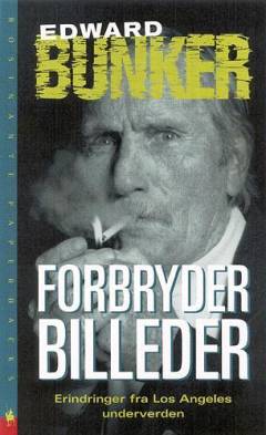 Forbryderbilleder : erindringer fra Los Angeles' underverden