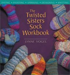 The twisted sisters sock workbook