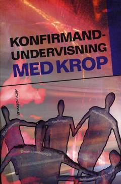 Konfirmandundervisning med krop