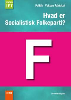 Hvad er Socialistisk Folkeparti? (Letlæsning)