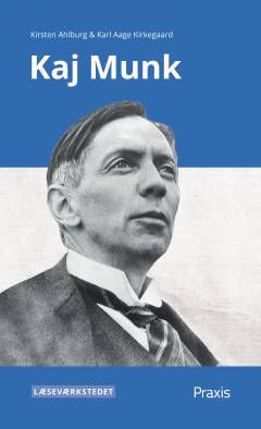 Kaj Munk : en frihedskæmper for Danmark