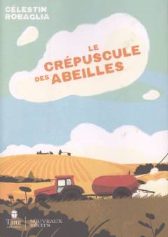 Le crépuscule des abeilles