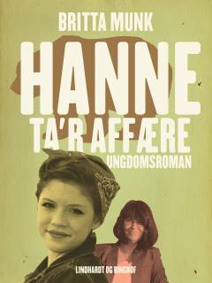 Hanne ta'r affære : ungdomsroman