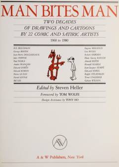 Man bites man : two decades of drawings and cartoons by 22 comic and satiric artists : 1960 to 1980