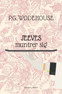 Jeeves muntrer sig