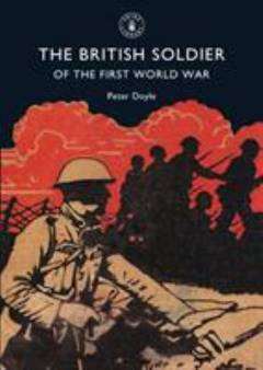 The British soldier of the First World War